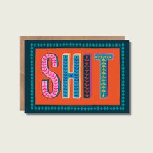 Sh*t type card, adult themed sweary card